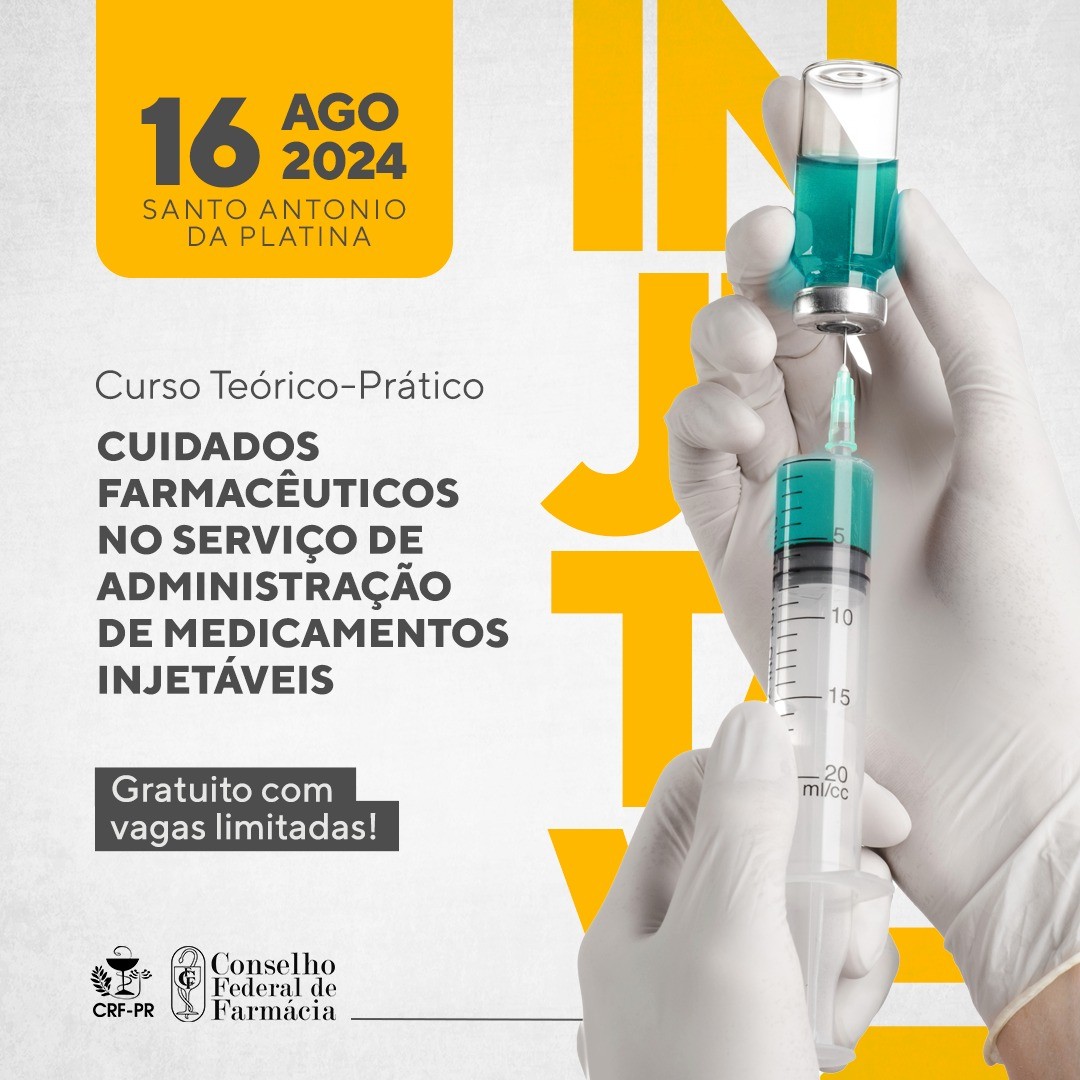 Curso Cuidados Farmacêuticos no Serviço de Administração de Medicamentos Injetáveis em Santo Antonio da Platina/PR