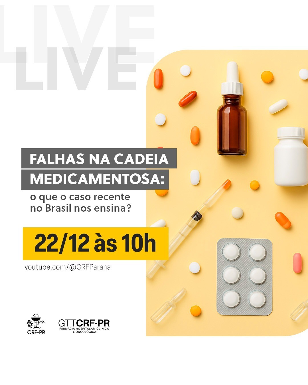 LIVE: Falhas na cadeia medicamentosa: o que o caso recente no Brasil nos ensina?