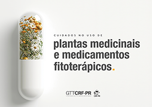 Cuidados no uso de plantas medicinais e medicamentos fitoterápicos 